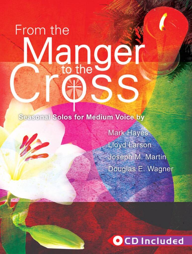From The Manger To The Cross
